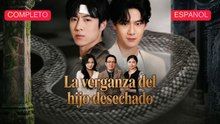 [Español] La venganza del hijo desechado (Versión completo)- Full (2026)