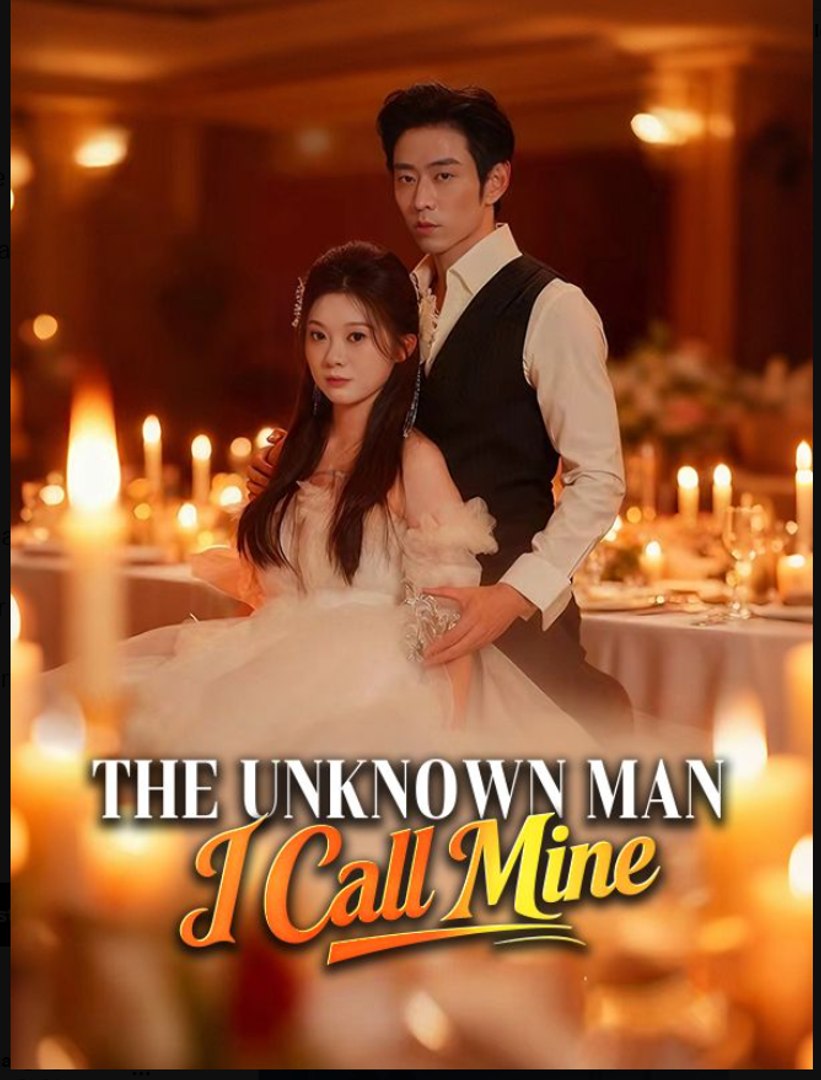 ⁣The Unknown Man I Call Mine- Full Drama Movie English Sub