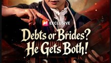Debts or Brides He Gets Both- Full Drama Movie English Sub