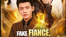 Fake Fiance Real Grandmaster- Full Drama Movie English Sub