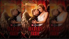 🔥Lucifer's Bride #reelshort - FULL MOVIE 💕💕💕