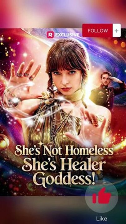 She's Not Homeless She's Healer Goddess - Trixie is the ONLY ONE who can cure the hero Lysander Armstrong Dailymotion Video Streaming on ReelShort!!! ☘️ ☘️