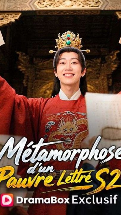Métamorphose d'un Pauvre Lettré S2 - Épisode Complet (Francais) | drama moderne