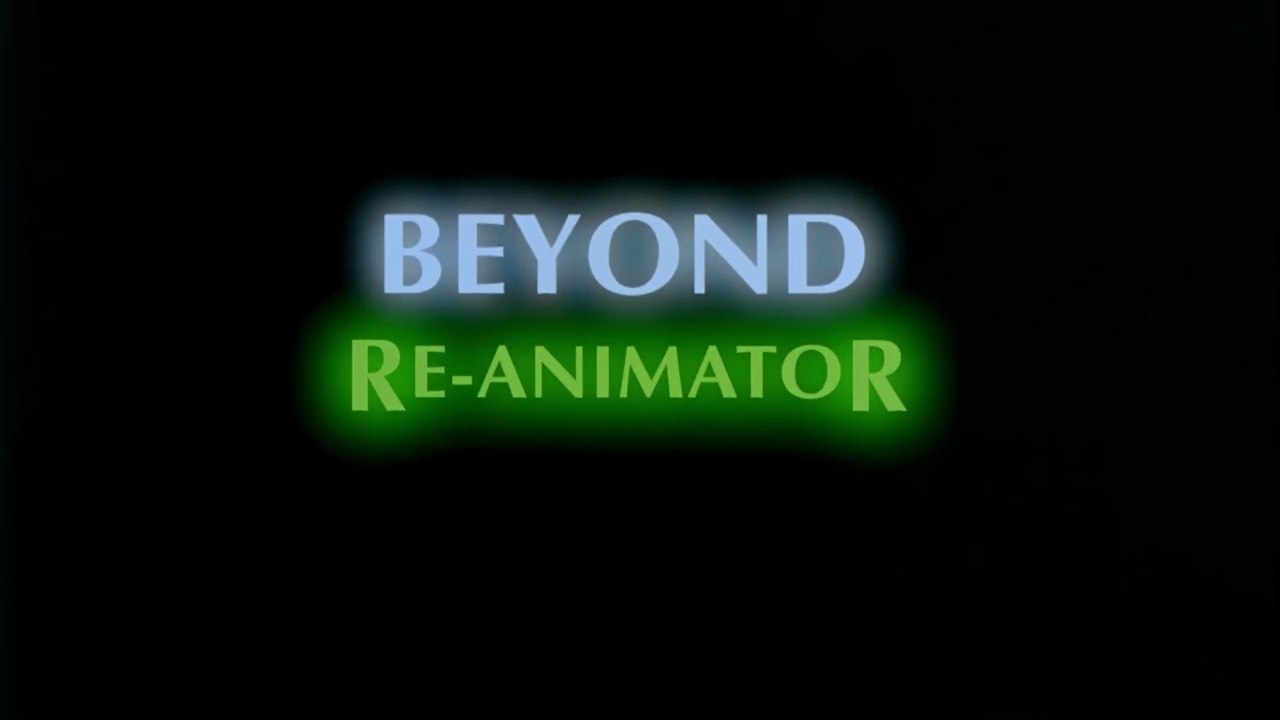 Beyond Re-Animator  Film  deutsch