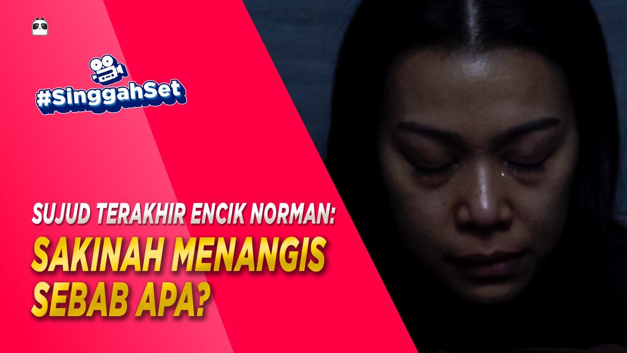 SAKINAH MENANGIS SEBAB APA? | #SinggahSet