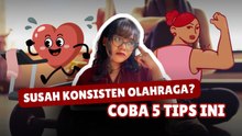 ​Susah Konsisten Olahraga? Coba 5 Tips Ini!-Dunia Olahraga