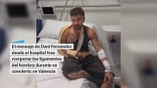 El mensaje de Dani Fernández desde el hospital tras su caída en el concierto de Valencia