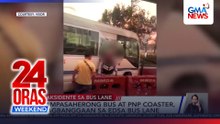 Bus, nabangga ng coaster ng PNP na papasok sa EDSA bus lane | 24 Oras Weekend
