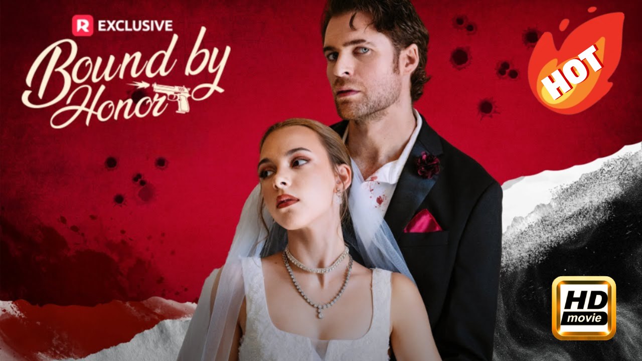 Bound by Honor | Full Movie HD - Drama Romance Dark Romance Mafia Coming-of-Age First Love Gangster Love & Crime Opposites Attract USA ShortFilms