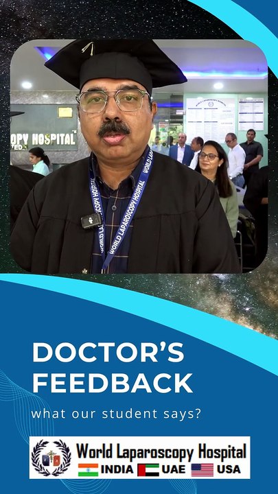 Doctor Testimonials Praise Robotic Surgery Training at World Laparoscopy Hospital