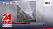 Online Exclusive - Bahagi ng Batad Rice Terraces, nasunog | 24 Oras Weekend