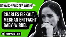Royals-News der Woche: Charles eiskalt, Meghan entfacht Baby-Wirbel , Mette-Marit unter Druck