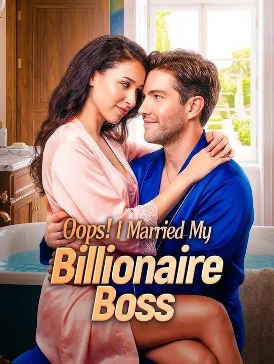 [HOT MOVIE🍀] Oops! Married My Billionaire Boss Isode #Fullmovie