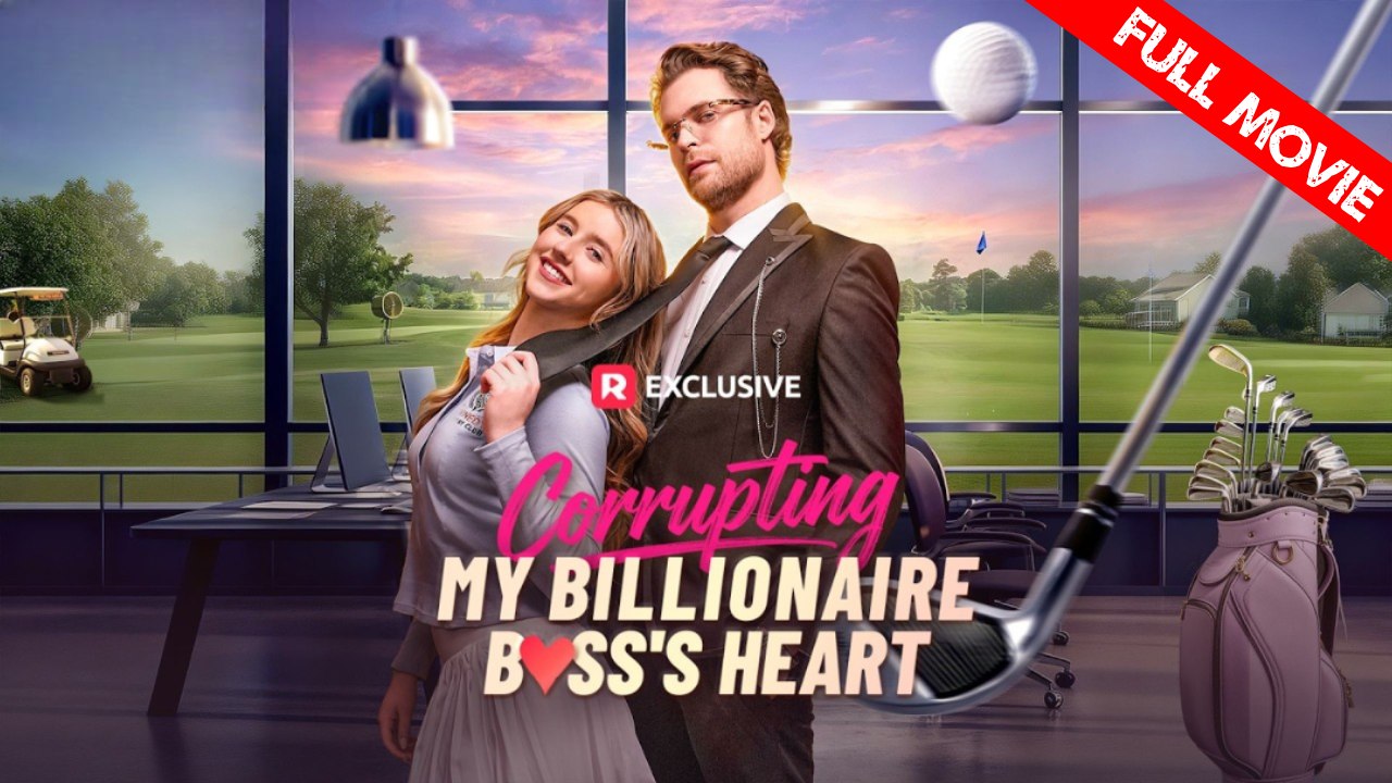 Corrupting My Billionaire Boss's Heart | Full Movie HD - Best Drama ShortFilms Hot Romance Sweet Romance Modern Witty Charming Heartfelt Workplace Opposites Attract