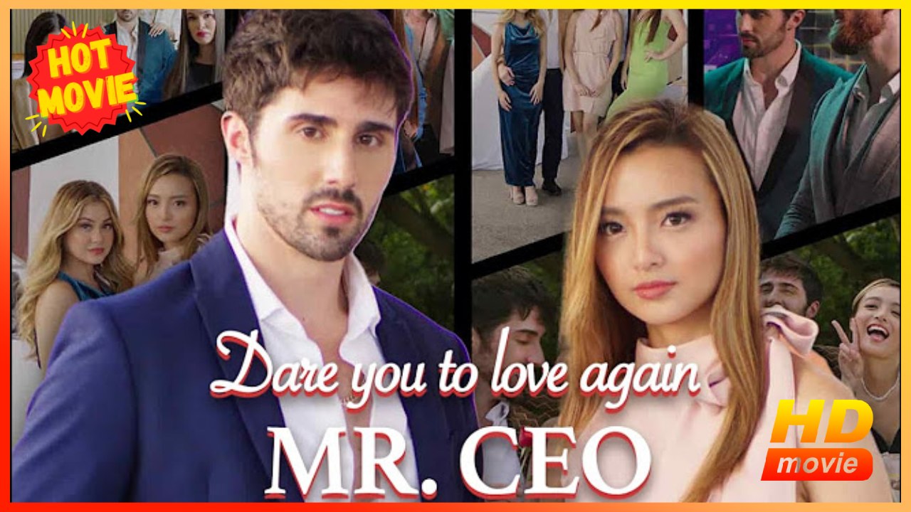Dare You To Love Again, Mr. Ceo Hd - Best Drama Shortfilms Hot Romance Love