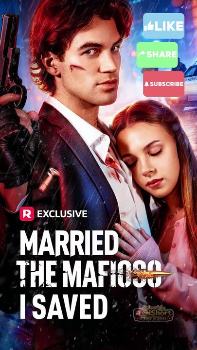🔥💍 Eng Sub – Married The Mafioso I Saved – A Fake Marriage with a Mysterious Mafioso