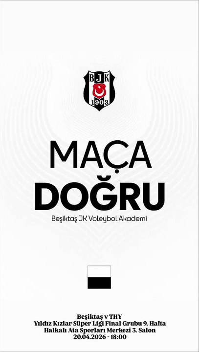 Maç Duyurusu - Beşiktaş v THY - Yıldız Kızlar Süper Ligi Final Grubu 9. Hafta