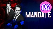 Mandate 2025 Episode 6 Engsub