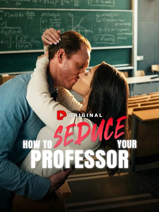 How To Seduce Your Professor