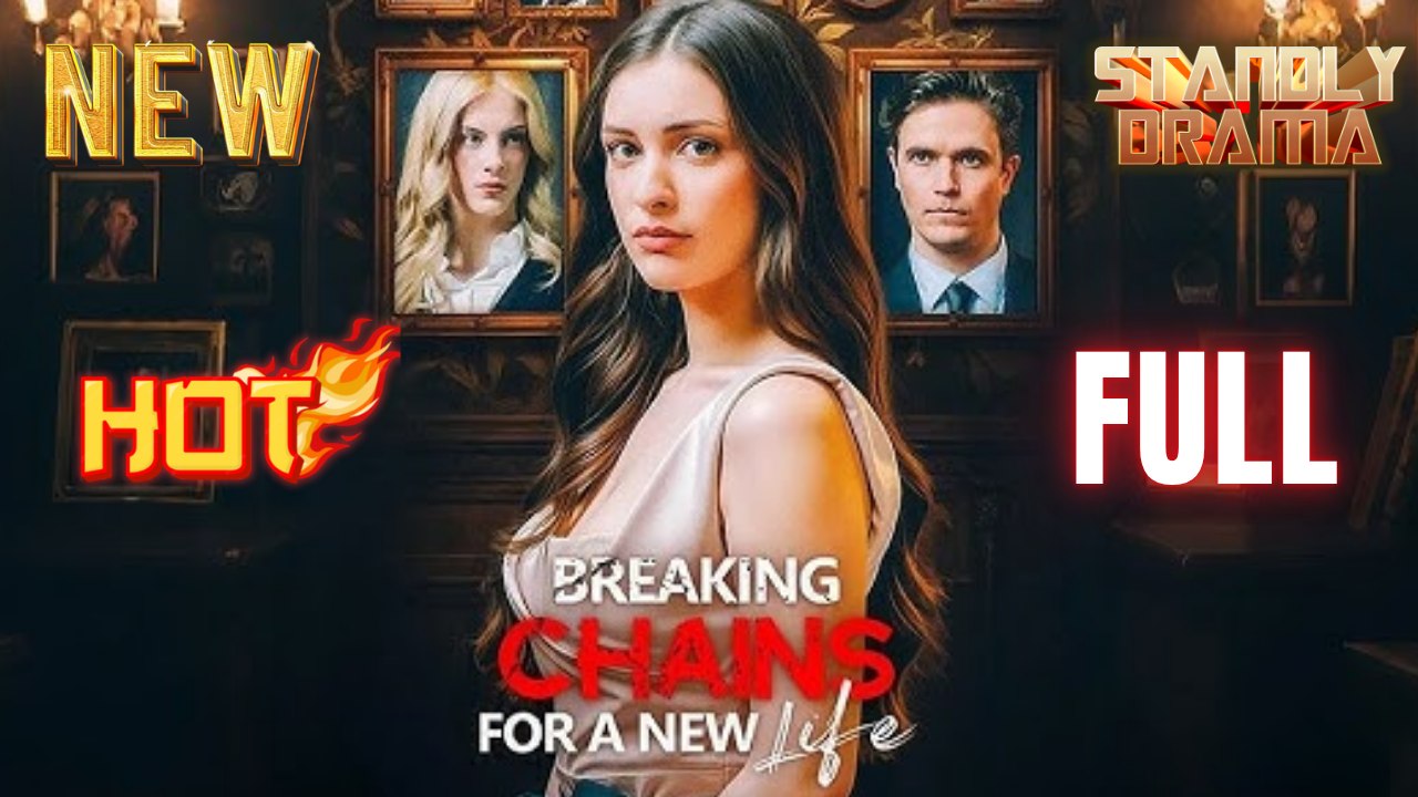 Breaking Chains For A New Life Hd I Best Romantic Shortfilms Hot Emotional Dark Ceo Romance New Series 2026