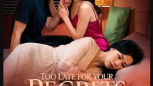 Too Late for Your Regrets, Husband and Son Drama Movies English Sub