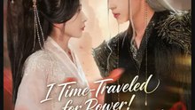 I Time-Traveled for Power Not 108 Children Drama Movies English Sub