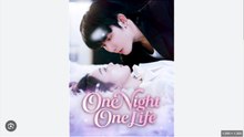 One Night One Life Drama Movies English Sub
