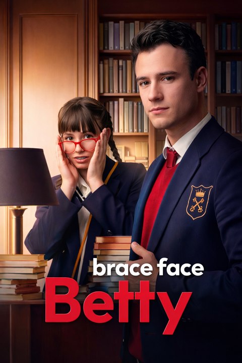 Brace Face Betty – Fu|| EP | LoveStory, DramaSeries, RomanticDrama, School Romance - ENGSUB