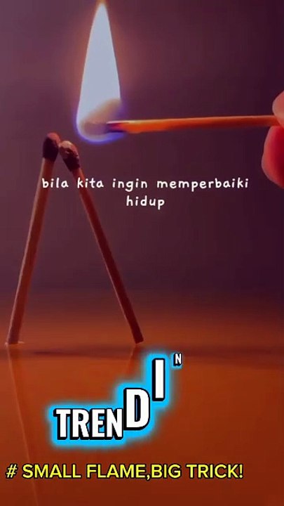 # TINY FLAME TRICK!