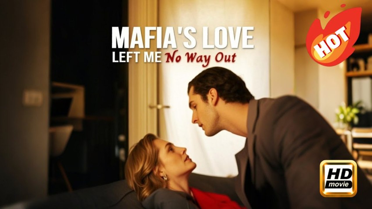 Mafia's Love Left Me No Way Out | Full Movie HD- Drama Romance Sweet Romance Mafia Love & Crime Romantic Shocking Violent Workplace USA ShortFilms