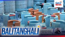 LPG Marketers Association - Magpapatupad ulit bukas ng bawas-presyo sa LPG na P3/kg | Balitanghali