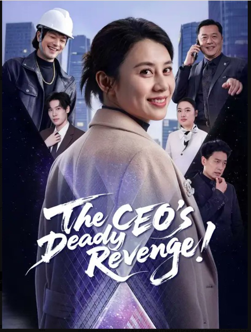 ⁣The CEO's Deadly Revenge- Full Drama Movie English Sub