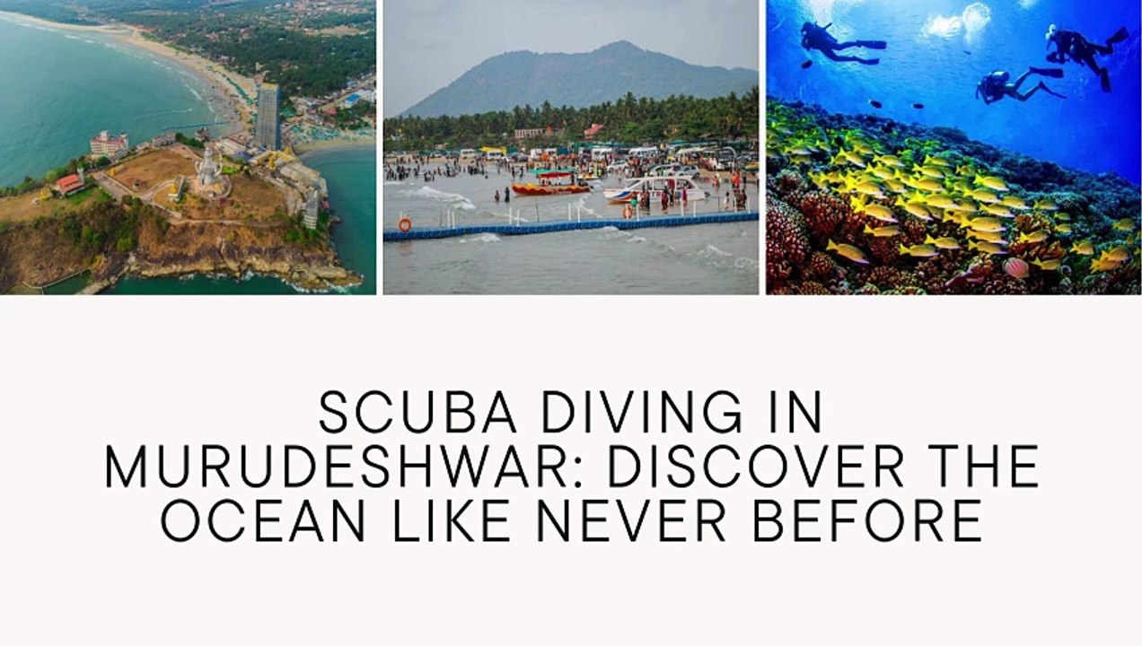 Scuba Diving in Murudeshwar Discover the Ocean Like Never Before