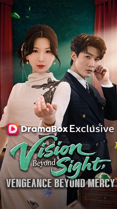 Vision Beyond Sight, Vengeance Beyond - Chinese Drama - English Sub