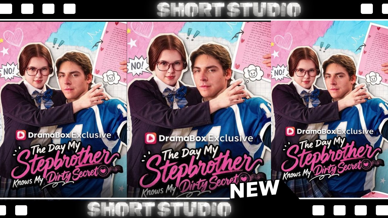 [Best Short 2026] The Day My Stepbrother Knows My Dirty Secret #dramabox | Short Drama Zone