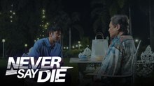 Never Say Die: Wala nang atrasan! | Teaser