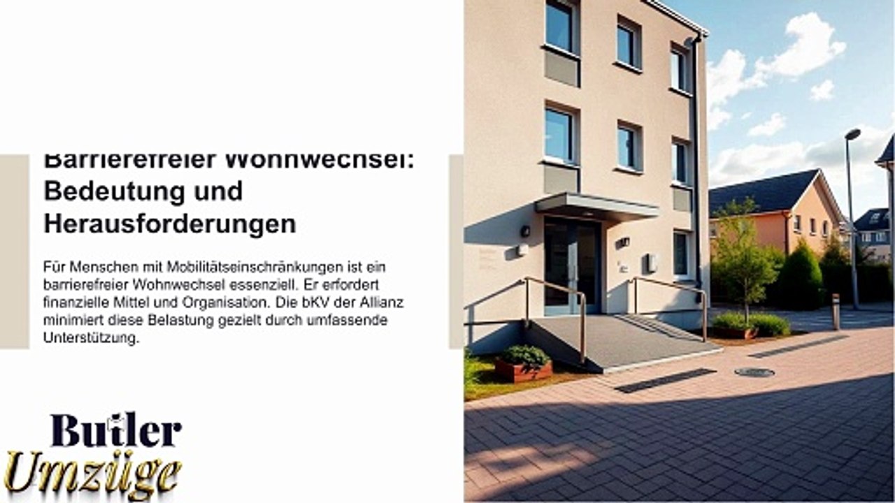 Umzugskosten der Allianz und barrierefreier Wohnwechsel & Butler Umzüge GmbH