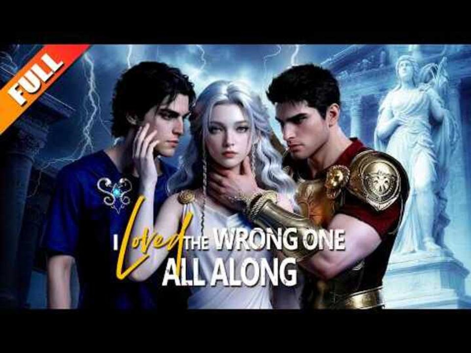 Top 🔥 I Loved The Wrong One All Along Isode