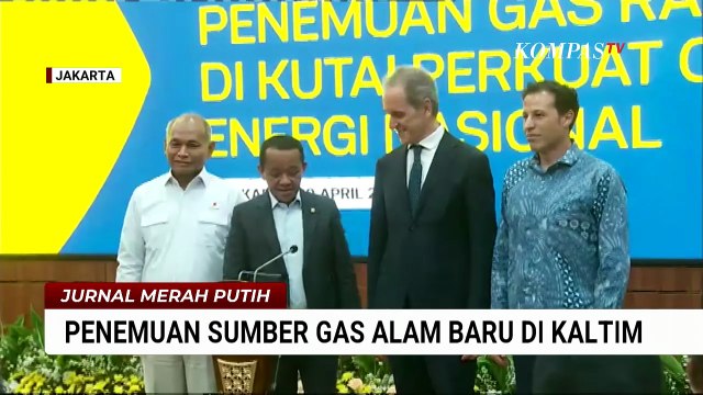 Menteri Bahlil Umumkan Temuan Cadangan Gas Raksasa di Kutai, Bisa Perkuat Energi Nasional | JMP