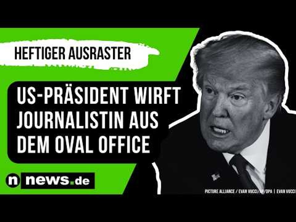 Donald Trump: Heftiger Ausraster - US-Präsident wirft Journalistin aus dem Oval Office