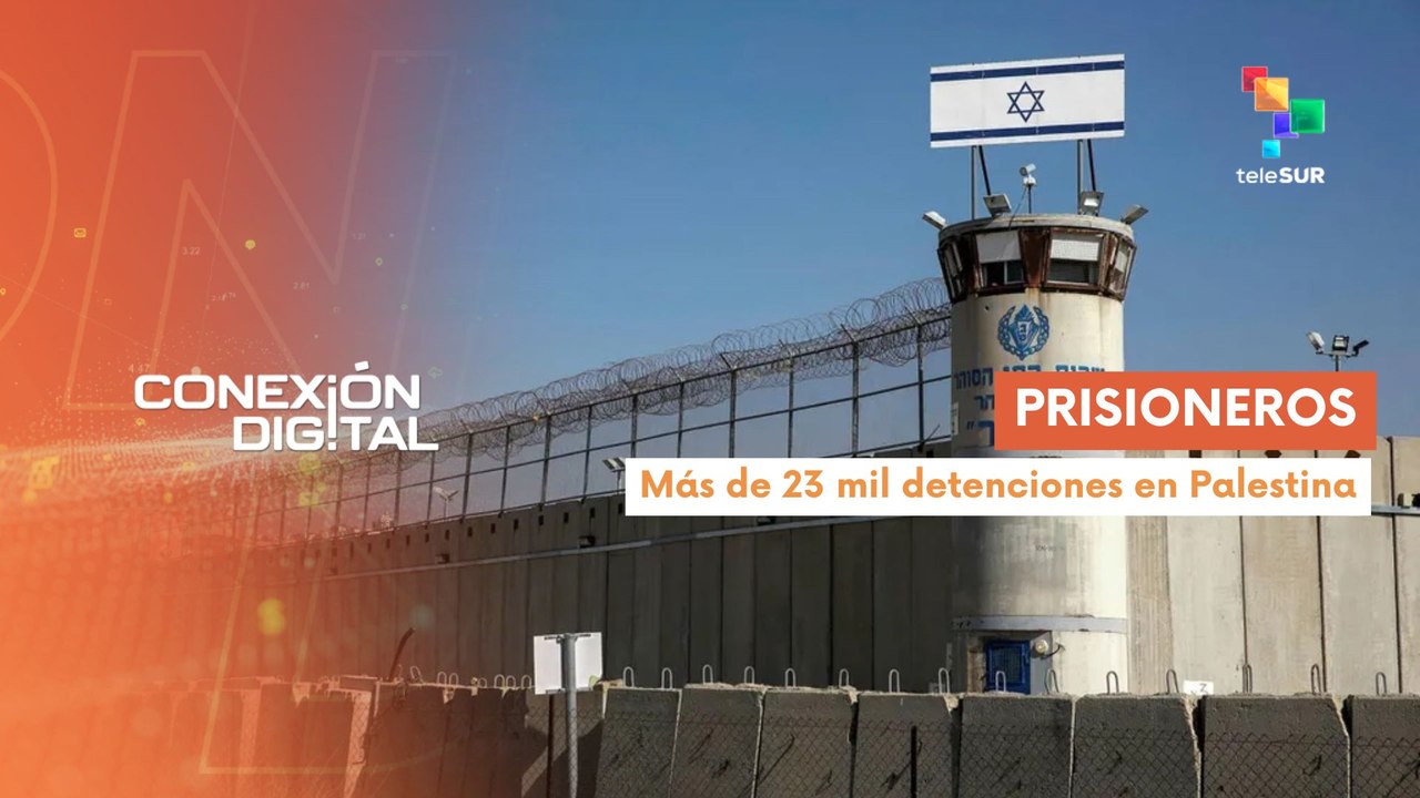 Conexión Digital 20-04 Israel ha ejecutado más de 23 mil arrestos