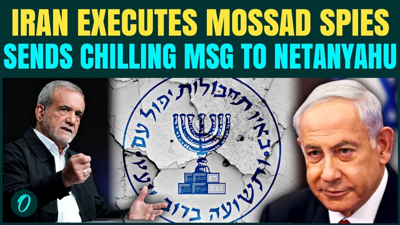 Iran EXECUTES Two Mossad Spies; Dismantle Israeli Network | Netanyahu In PANIC