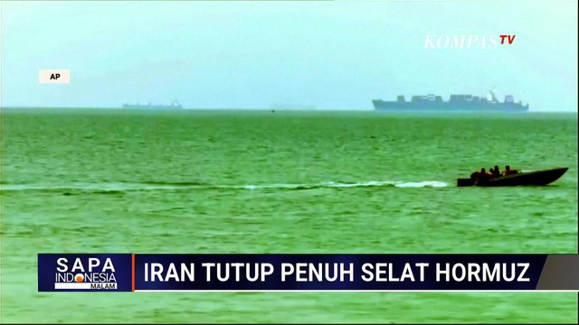 Iran Rilis Video Selat Hormuz, Kapal Tak Bisa Melintas di Tengah Ketegangan | SAPA MALAM