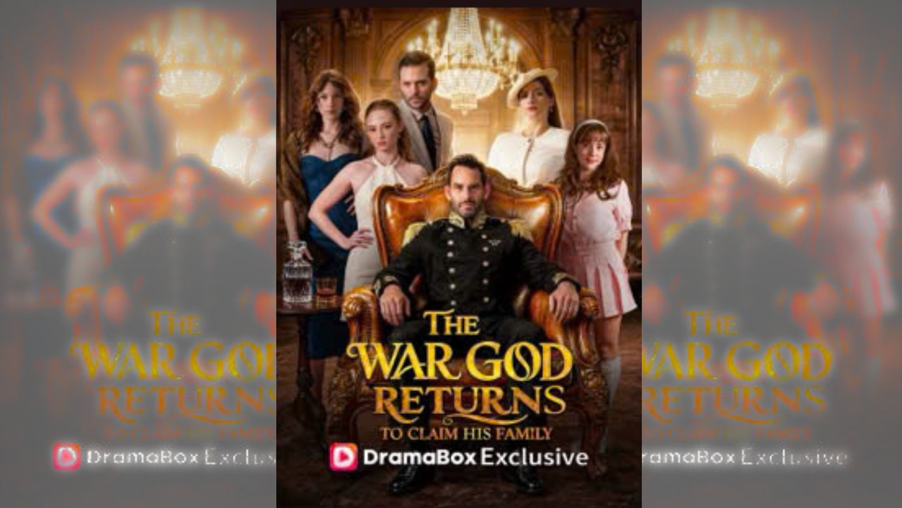 [NEW🔥] The War God Returns to Claim His Family - Full