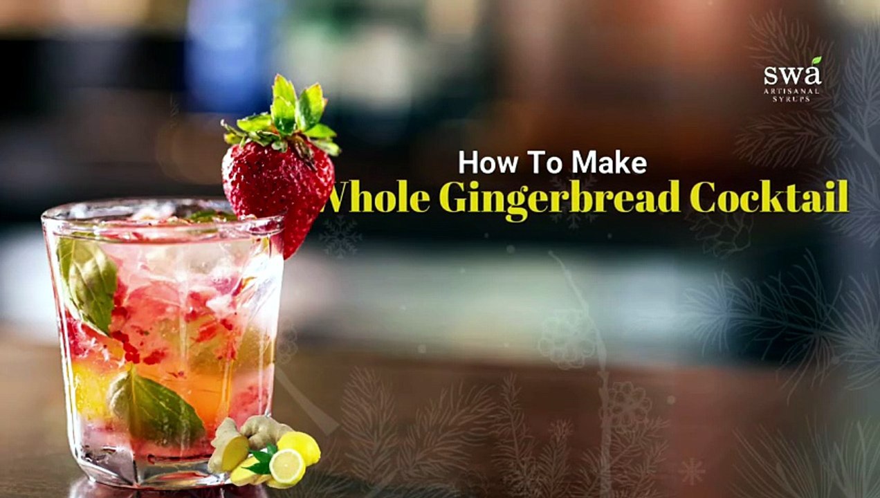 Whole Gingerbread Cocktail | Swa Artisanal syrups | Cocktail | Cocktail menu