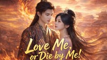 Love Me or Die by Me | Hot Drama Full Free
