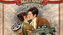 Men's Road She Owns It | Hot Drama Full Free