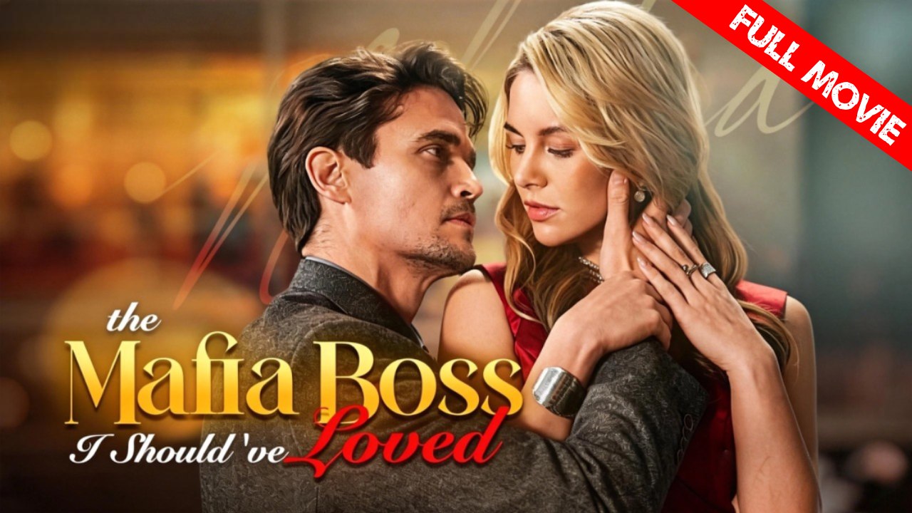 The Mafia Boss I Should've Loved | Full Movie HD - Best Drama ShortFilms Hot Romance Toxic Romance Mafia Possessive Bittersweet Love Triangle