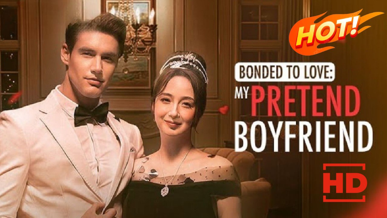 Bonded To Love: My Pretend Boyfriend | Full Movie HD - Drama ShortFilms Hot Romance Sweet Romance Modern Heartfelt