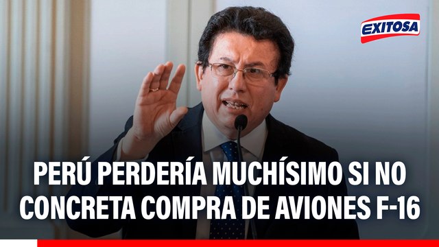 Perú perdería muchísimo con EE.UU. si no concreta compra de aviones F-16, advierte excanciller